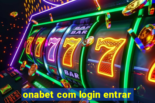 onabet com login entrar